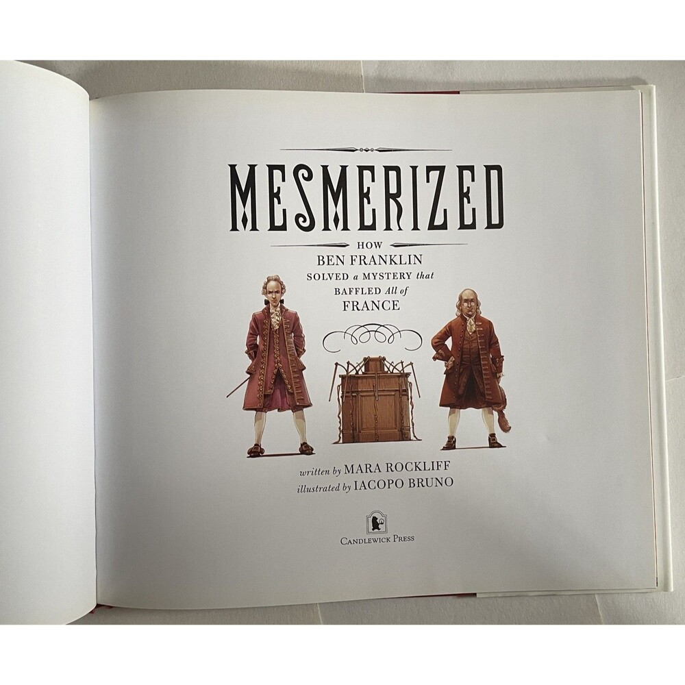 Mesmerized: How Ben Franklin Solved a Mystery that Baffled All of France - h... - Picture 3 of 4